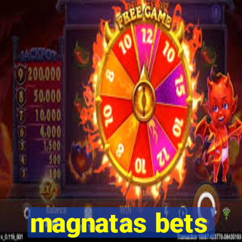 magnatas bets